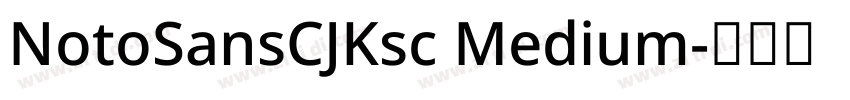NotoSansCJKsc Medium字体转换